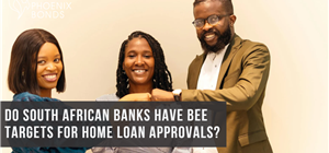 Do South African Banks Have BEE Targets for Home Loan Approvals?