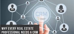 Why Every Real Estate Professional Needs a CRM